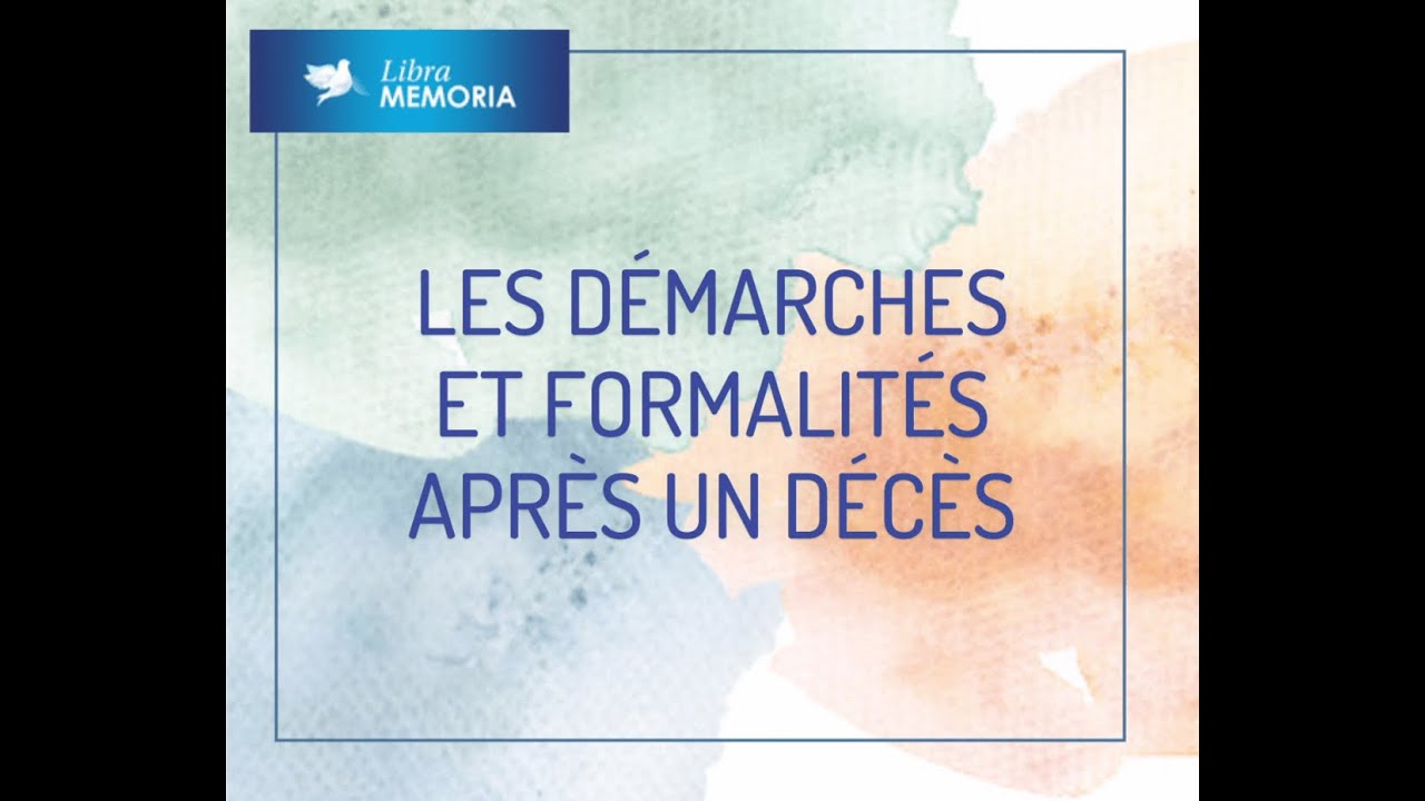 Guide des démarches et formalités après un décès sur Libra Mémoria