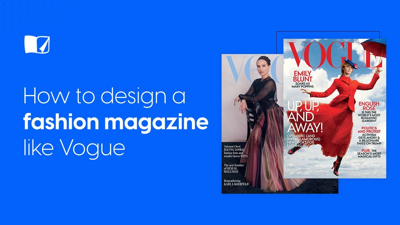 How To Design a Fashion Magazine Like Vogue | Flipsnack.com